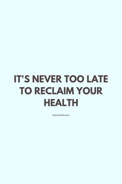 It S Never Too Late To Reclaim Your Health A Personal Story About