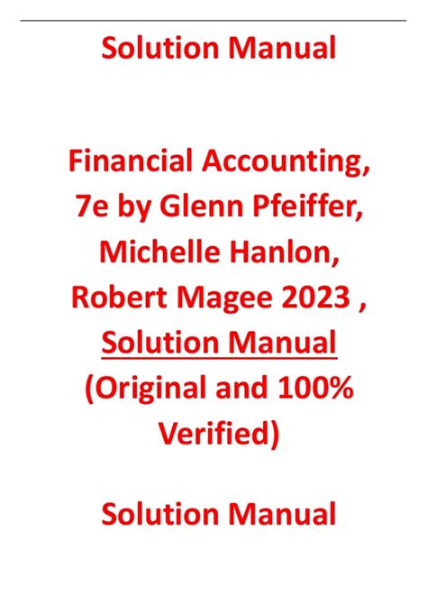 Financial Accounting, 7e by Glenn Pfeiffer, Michelle Hanlon, Robert