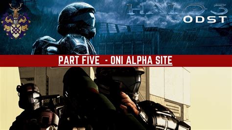 Halo Odst Part Oni Alpha Site Youtube