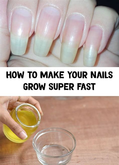 How To Make Your Nails Grow Super Fast How To Grow Nails Grow Long