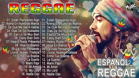 Top Mejores Canciones Reggae En Espa Olreggae En Espa Ol Remix