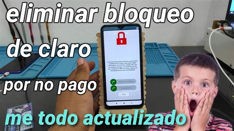 Como Eliminar Bloqueo De Claro X No Pago Nueva Seguridad Redmi Note 11