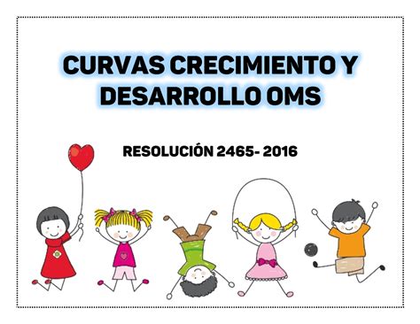 Curvas De Crecimiento 1 CURVAS CRECIMIENTO Y DESARROLLO OMS