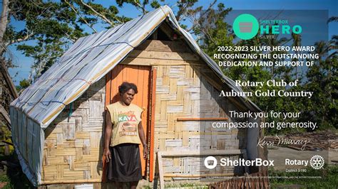 Shelterbox Silver Hero Award Rotary Club Of Auburn Gold Country