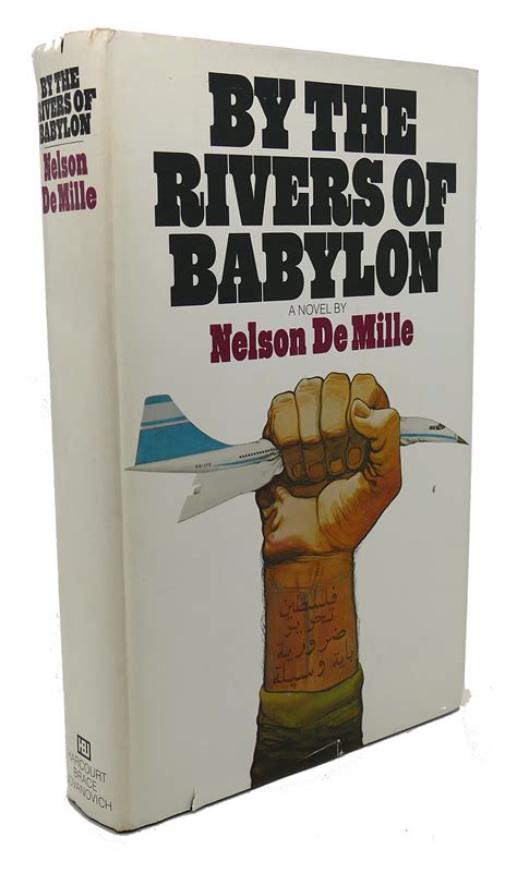 BY THE RIVERS OF BABYLON by Nelson De Mille: Hardcover (1978) | Rare ...