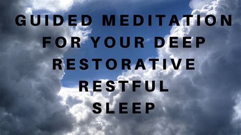 Guided Meditation For Your Deep Restorative Restful Sleep Youtube