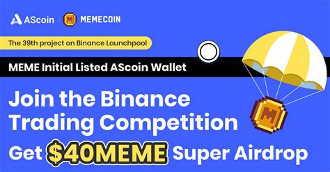 Take The Binance Trading Competition At Ascoin Wallet And Get Up To 40