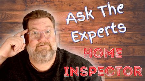 Home Inspection What To Expect Interview With A Home Inspector Youtube