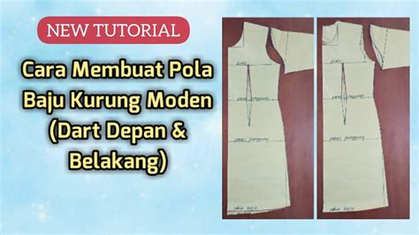 Pola Baju Kurung Moden Dart Depan And Belakang Youtube