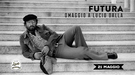 Futura Omaggio A Lucio Dalla Live Jazzino Sardinia Ticket