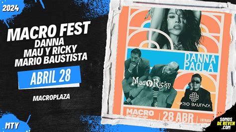 MACRO FEST CON DANNA MAU Y RICKY MARIO BAUTISTA