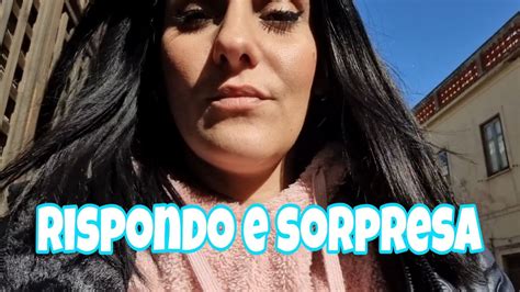 RISPONDO AI VOSTRI COMMENTI E SUPER SORPRESA Dailyvlog YouTube