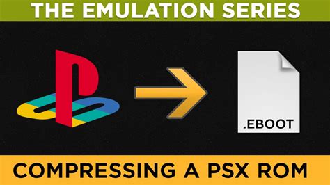 The Emulation Series How To Compress PSX PS1 ROMS YouTube