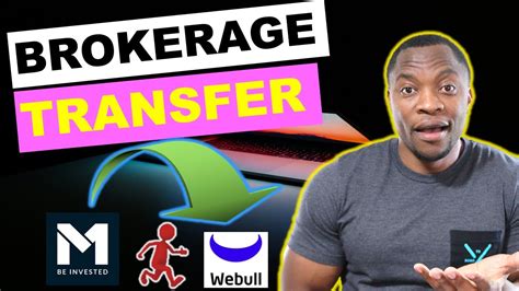 How To Transfer Stocks From M1 Finance To Webull How To Transfer Your Brokerage Account To