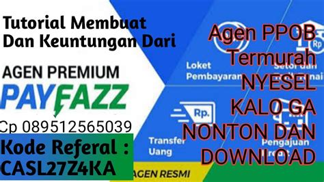 Cara Daftar Payfazz Dan Keuntungan Kode Referal Youtube