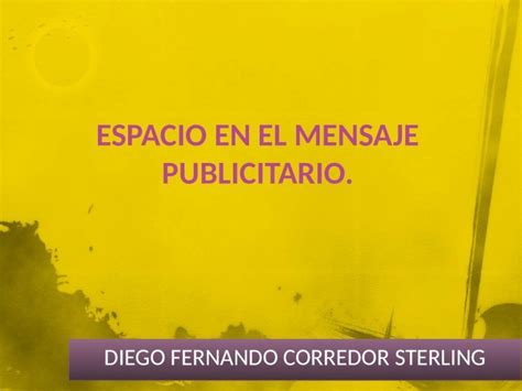 PPTX Espacio Del Mensaje Publicitario DOKUMEN TIPS