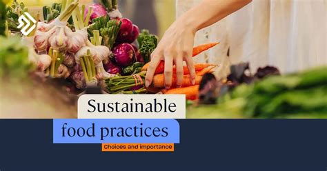 What Is Food Sustainability Choices Importance 2022