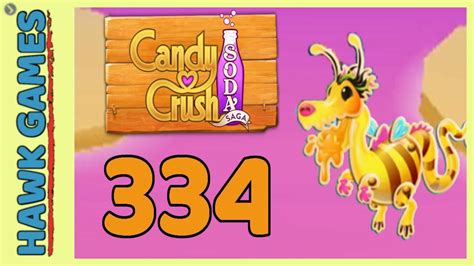 Candy Crush Soda Saga Level 334 Hard Honey Mode 3 Stars Walkthrough