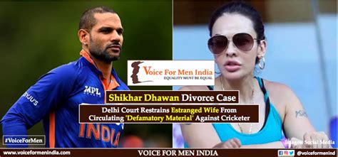 Shikhar Dhawan Divorce Case Delhi Court Restrains Estranged Wife From