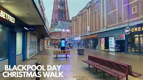 Blackpool Christmas Day Walk So Quiet YouTube