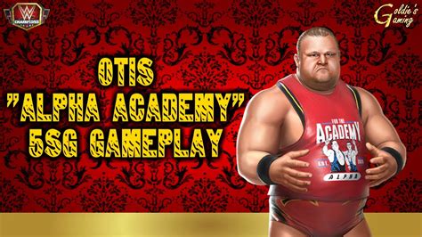 Otis Alpha Academy 5sg Gameplay Wwe Champions Youtube