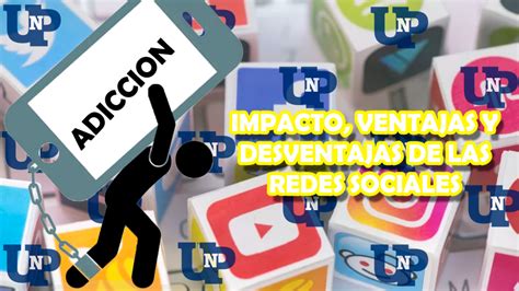 Impacto Ventajas Y Desventajas De Las Redes Sociales Diciembre