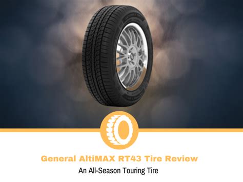 General AltiMAX RT43 Tire Review And Rating Tire Hungry