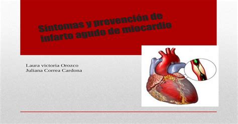 Síntomas Y Prevención De Infarto Agudo De Miocardio Pdf Document