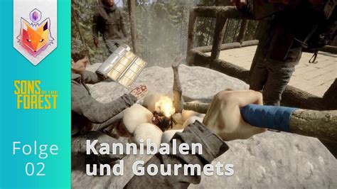 Sons Of The Forest Folge 02 Kannibalen Und Gourmets Youtube