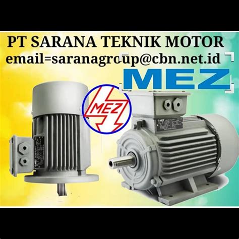 Jual Mez Electric Motor Pt Sarana Teknik Dinamo Mez Jakarta Sarana