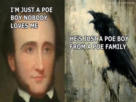 Bohemian Rhapsody Edgar Allen Poe Quotes Art History Memes Nobody