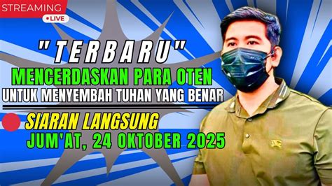 siaran langsung zulkifli  abbas ii jumat malam  oktober  youtube