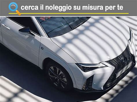 Offerta SUV E CrossOver Come Noleggiare Una LEXUS UX Hybrid E Quanto