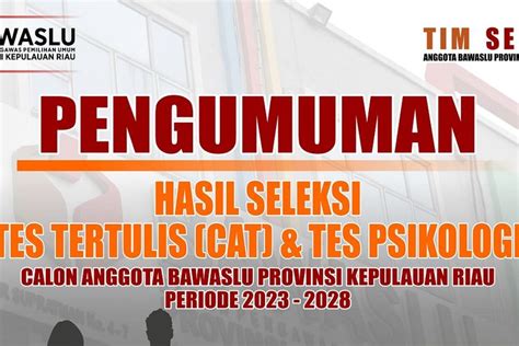 8 Bakal Calon Anggota Bawaslu Kepulauan Riau Kepri Lulus Tes Tertulis