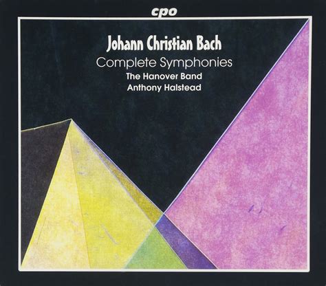 Johann Christian Bach, Anthony Halstead, The Hanover Band - Johann ...