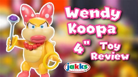 Wendy Koopa 4 Toy Review Jakks Pacific Super Mario Toys YouTube