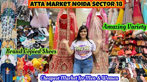 Atta Market Noida Sector 18 GIP MALL Patri Latest Men Women