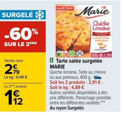 Promo Marie tarte salée surgelée chez Carrefour