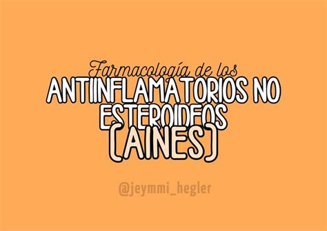 Antiinflamatorios No Esteroideos AINES Jeymmi Hegler UDocz