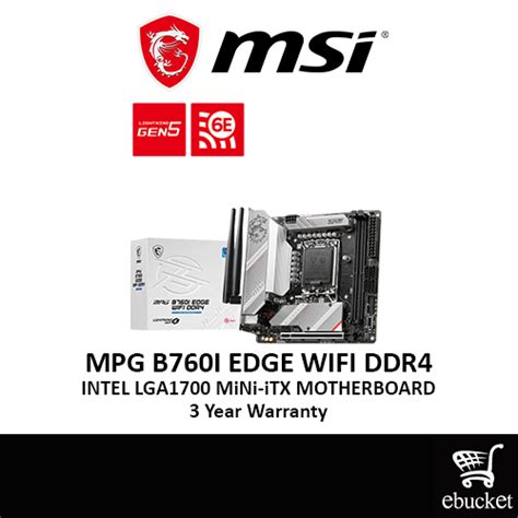 Msi Mpg B760i Edge Wifi Ddr4 Intel Lga1700 Gaming Mini Itx Mainboard Wi Fi 6e Solution Shopee