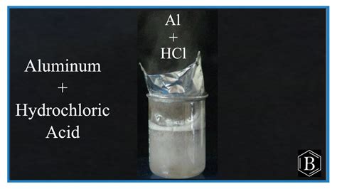 Reaction Of Aluminum And Hydrochloric Acid Concentrated Youtube