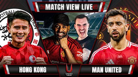 Estatísticas De Seleção Honconguesa De Futebol X Manchester United - HONG KONG 1-3 MANCHESTER UNITED LIVE | POST-SEASON MATCH VIEW - YouTube