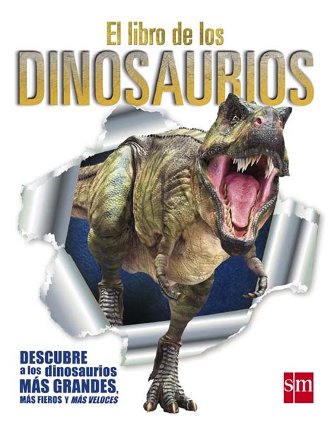 El Libro De Los Dinosaurios Literatura Infantil Y Juvenil SM