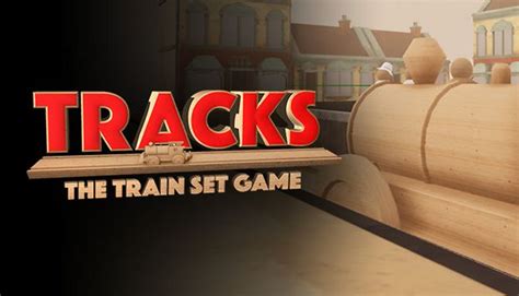 Download Tracks The Train Set Game v25.08.2021 | MrPcGamer