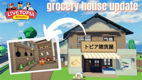 Livetopia New Grocery House Update Secret Update Livetopia