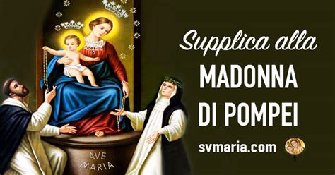 Supplica Alla Madonna Di Pompei Novena Santuario 8 Maggio E Prima