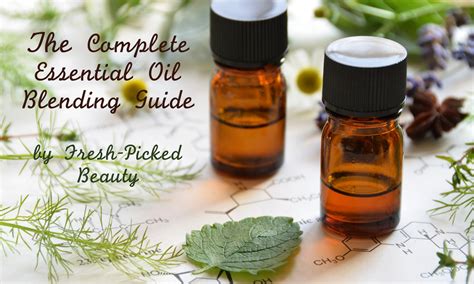 The Complete Essential Oil Blending Guide