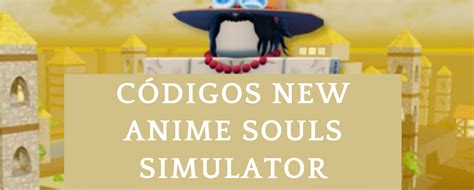 C Digos New Anime Souls Simulator Belleza Est Tica