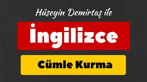 Ingilizce Karışık Kelimeleri Cümle Haline Getirme