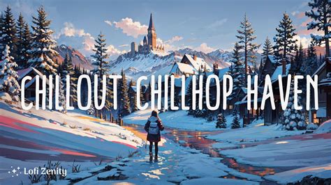 Chillout Chillhop Haven A Cozy Corner For Unwinding With Relaxing Lofi